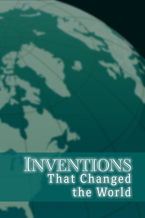 Inventions That Changed the World, S01 - (2004)