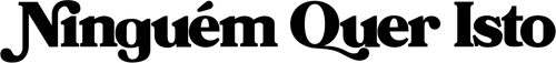 Ninguém Quer - Logo 2