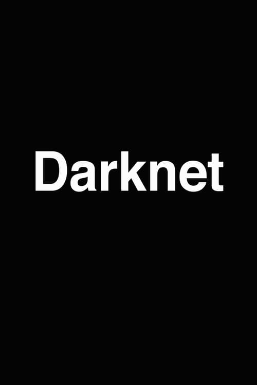 Poster Mythos Darknet - Verbrechen, Überwachung, Freiheit 2018