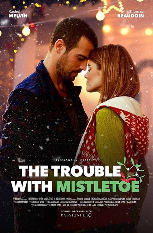 The Trouble with Mistletoe 2017