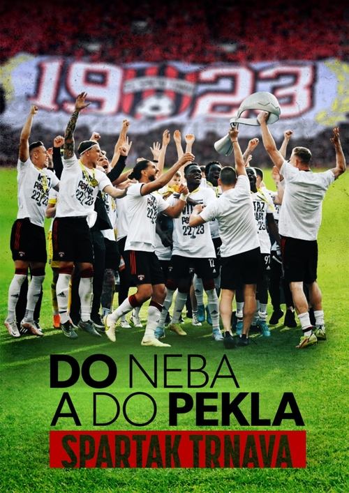 Poster Do neba a do pekla: Spartak Trnava