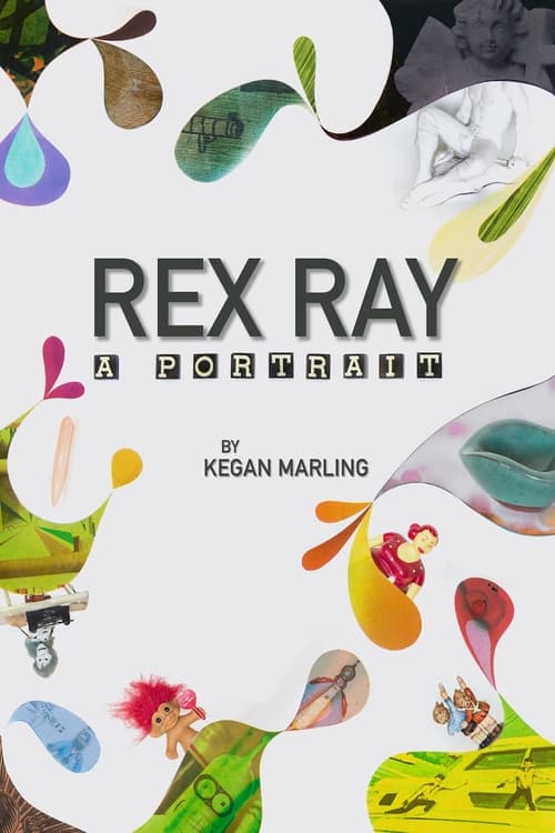 Rex Ray: A Portrait