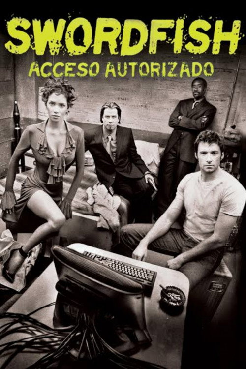 Swordfish: Acceso Autorizado