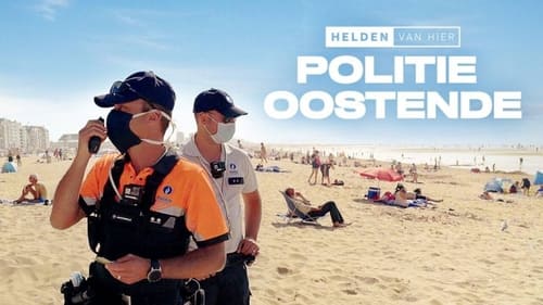 Helden Van Hier: Politie Oostende (2021)