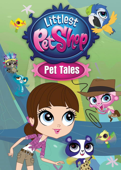 Littlest Pet Shop: Pet Tales