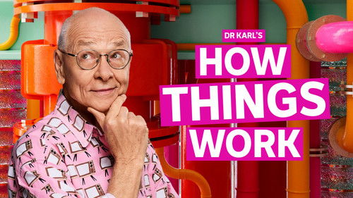 Dr Karl's How Things Work
