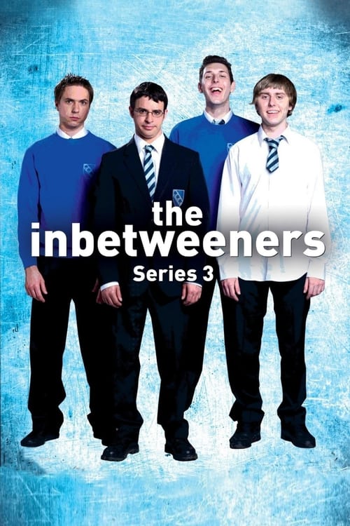 The Inbetweeners, S03 - (2010)