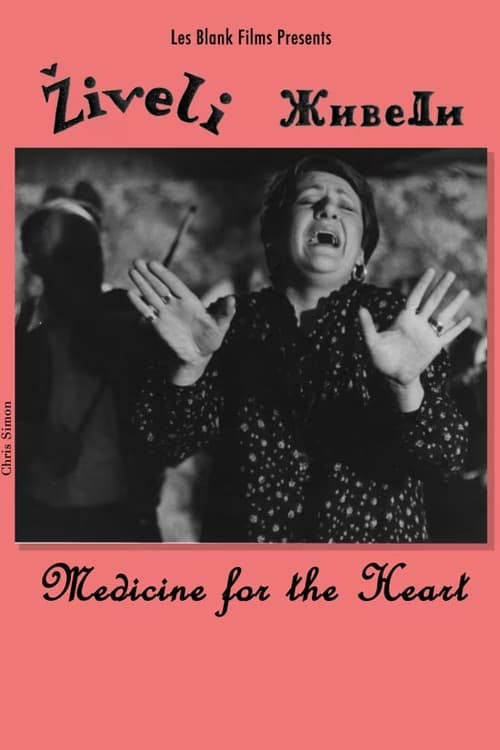 Živeli! Medicine for the Heart (1987)