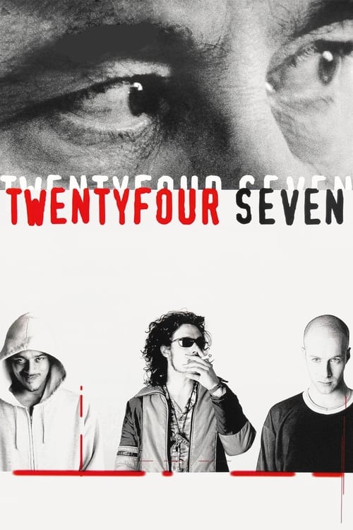 Poster do filme TwentyFourSeven