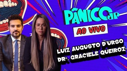 LUIZ AUGUSTO D’URSO E DRª. GRACIELE QUEIROZ | PÂNICO - 14/04/2025