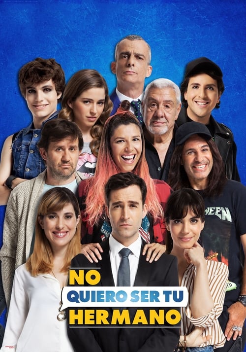 Get Free Now No quiero ser tu hermano (2019) Movie Full HD 720p Without Download Stream Online