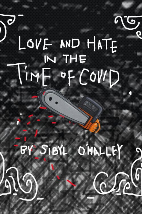 Love and Hate in the Time of COVID