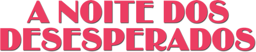 A Noite dos Desesperados - Logo 2