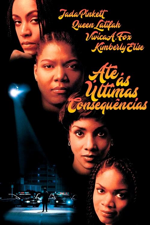 Pôster de Até as Últimas Consequências