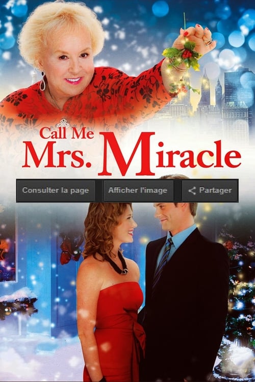 Call Me Mrs. Miracle 2010