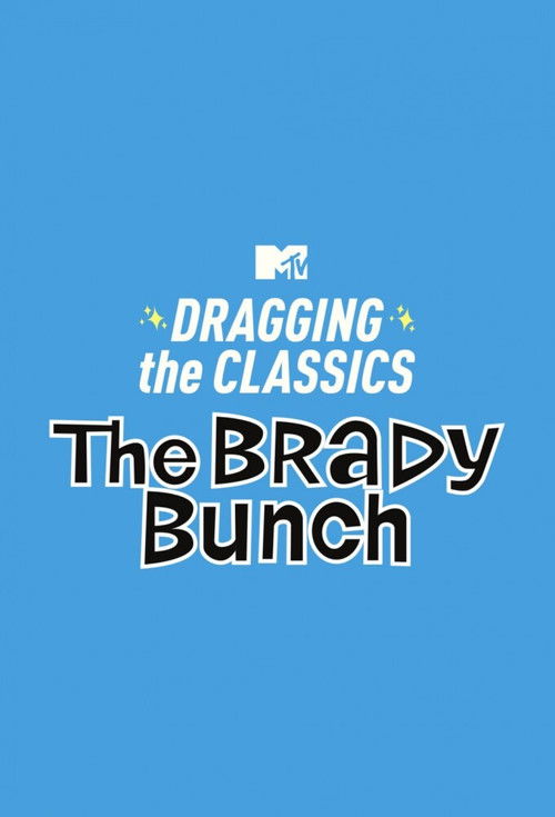 Dragging the Classics: The Brady Bunch poster