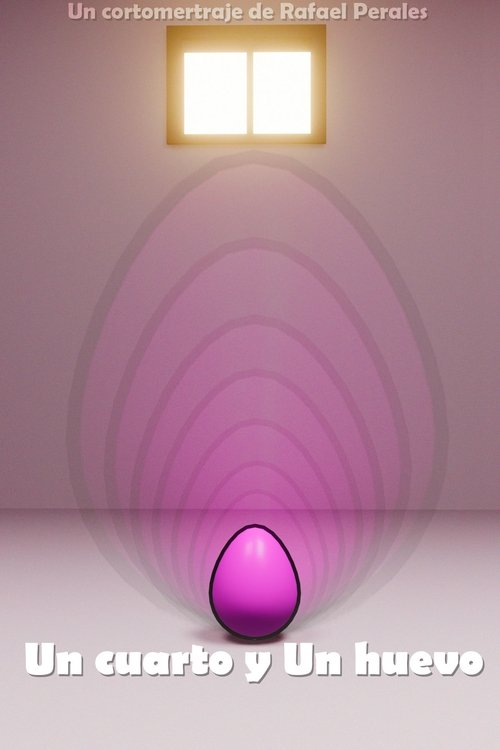 Un cuarto y un huevo