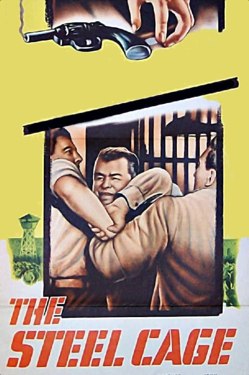 The Steel Cage Movie Poster Image