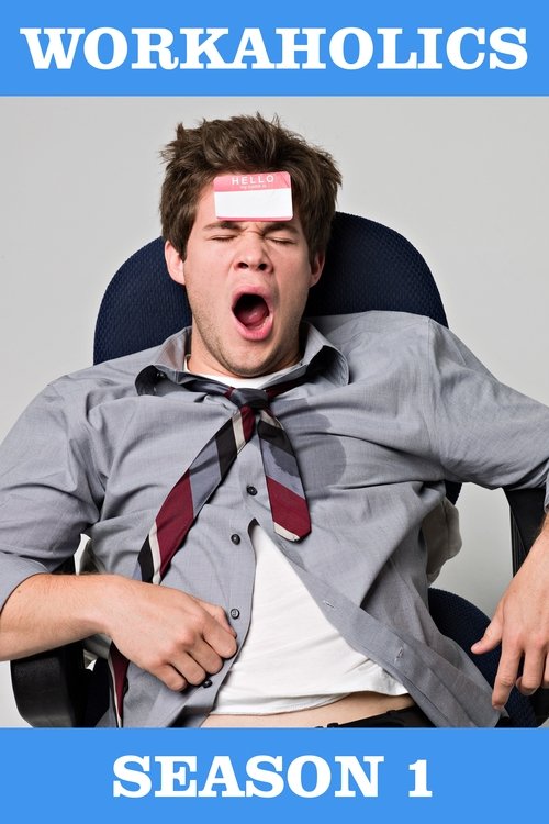 Workaholics - Saison 1