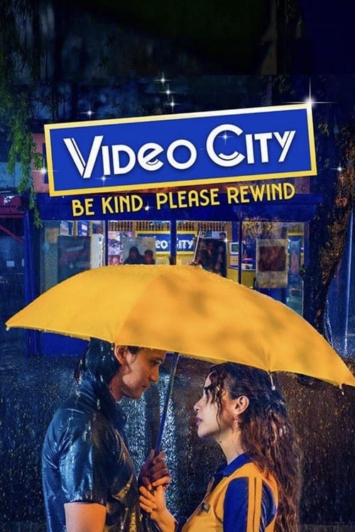 Poster Image for Video City: Be Kind, Please Rewind