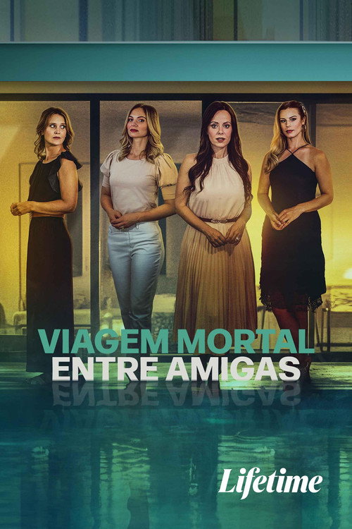 Poster de Viagem Mortal Entre Amigas