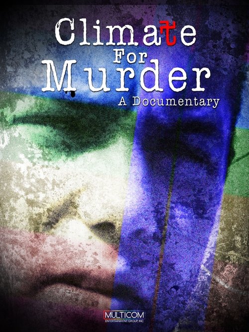 Climate for Murder movie poster player