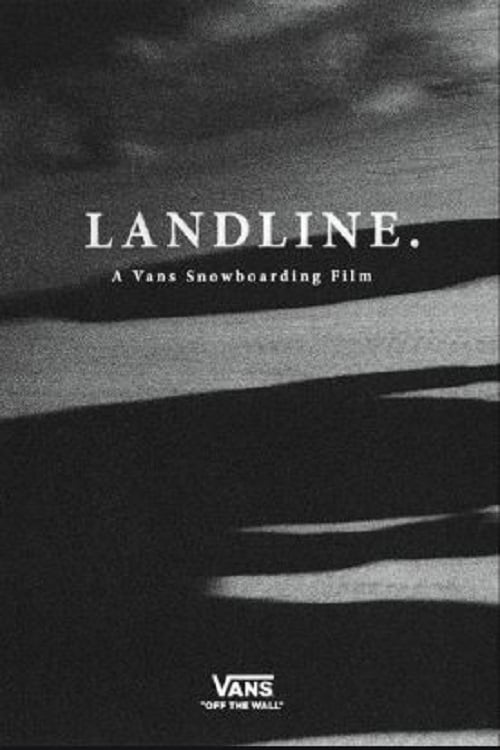 Poster Landline - A Vans Snowboarding Film 2018