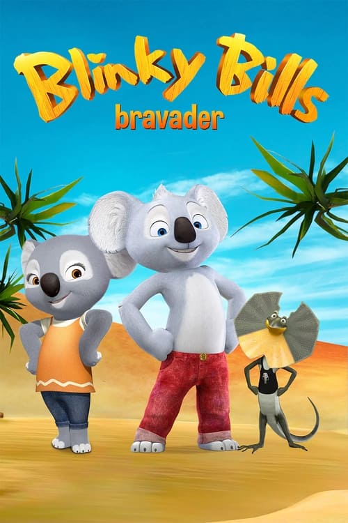 Blinky Bills bravader poster