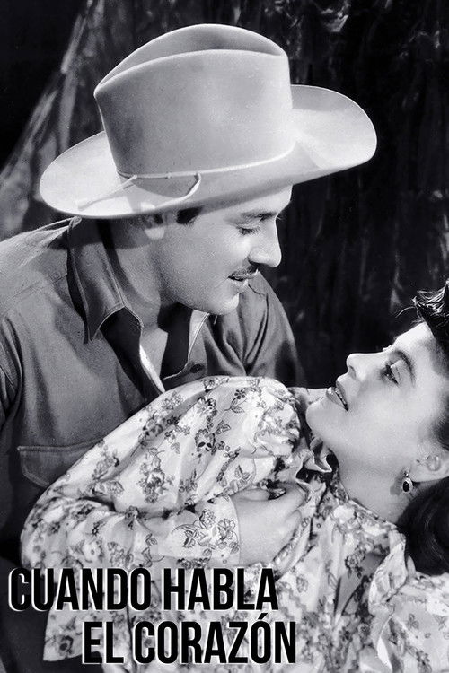 Cuando Habla El Corazon poster