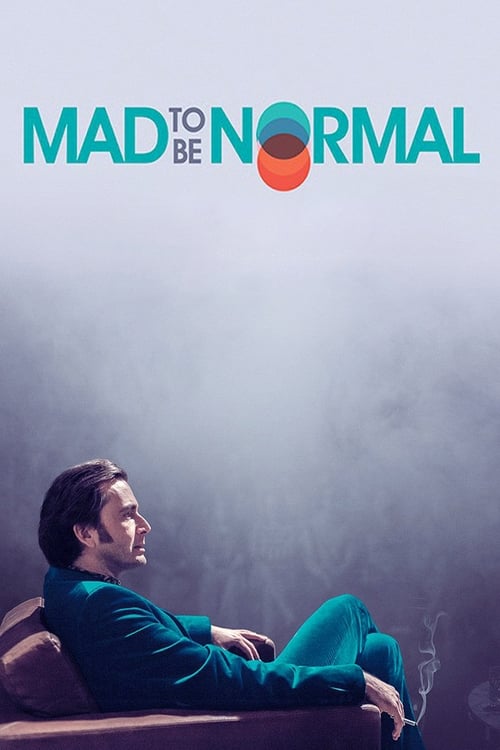 Image Mad to Be Normal – Înnebunit să fii normal (2017)