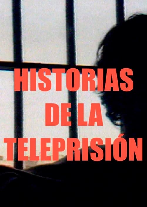 Historias de la Teleprisión (2020)
