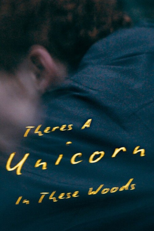There’s A Unicorn In These Woods