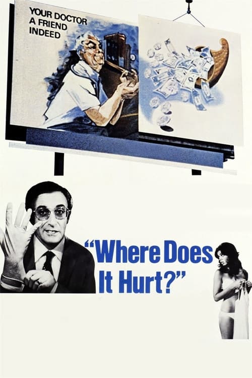 Where Does It Hurt? (1972)