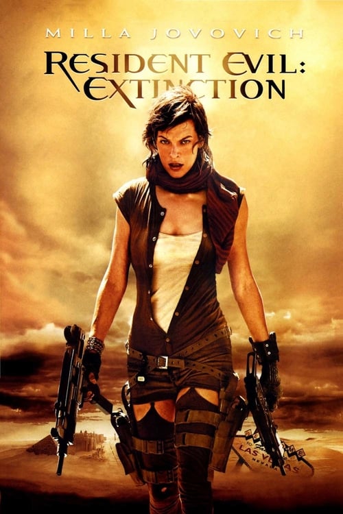 Resident Evil : Extinction 2007