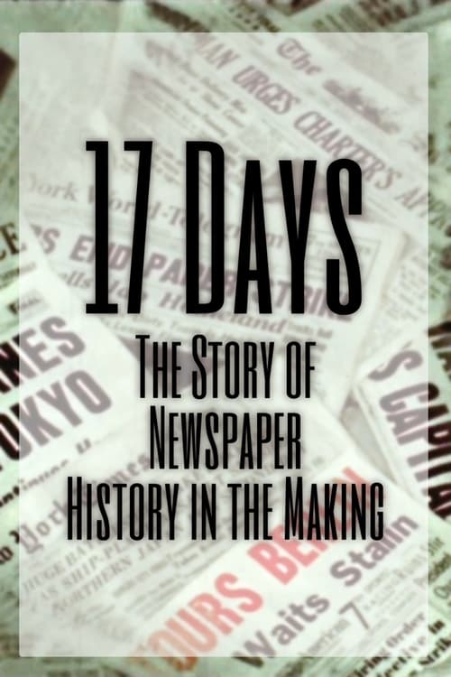 Nonton film 17 Days: The Story of Newspaper History in the Making (1945) terbaru sub indo Nonton film 17 Days: The Story of Newspaper History in the Making (1945) terbaru sub indo