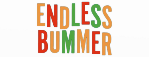 National Lampoon Presents: Endless Bummer