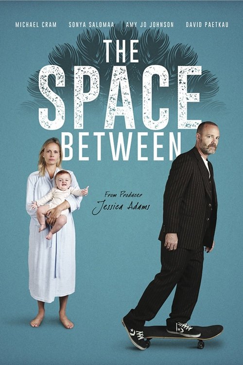 Poster do filme The Space Between