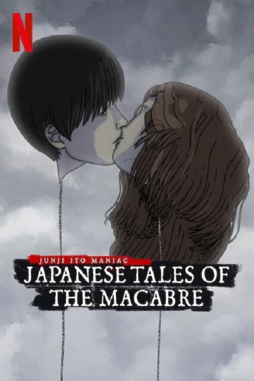 Where to stream Junji Ito Maniac: Japanese Tales of the Macabre