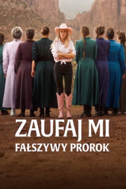 Zaufaj mi: Fałszywy prorok