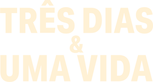 Trois jours et une vie
