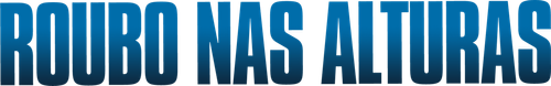 Roubo nas Alturas - Logo 4