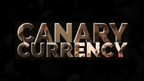 Canary Currency - Season 1 Backdrop Blur