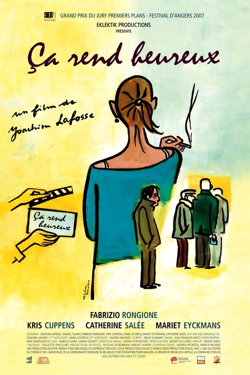 Ça rend heureux (2006)