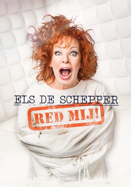 Els De Schepper: Red Mij movie poster player