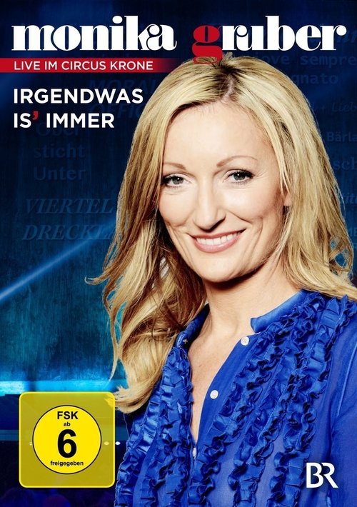 Monika Gruber - Irgendwas is immer poster