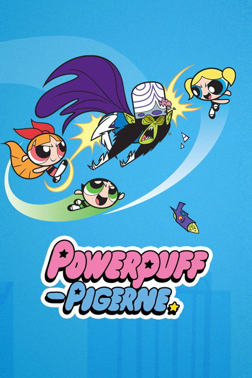 Powerpuff Pigerne