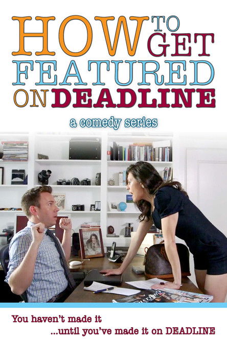 Escena 4 de How To Get Featured On Deadline