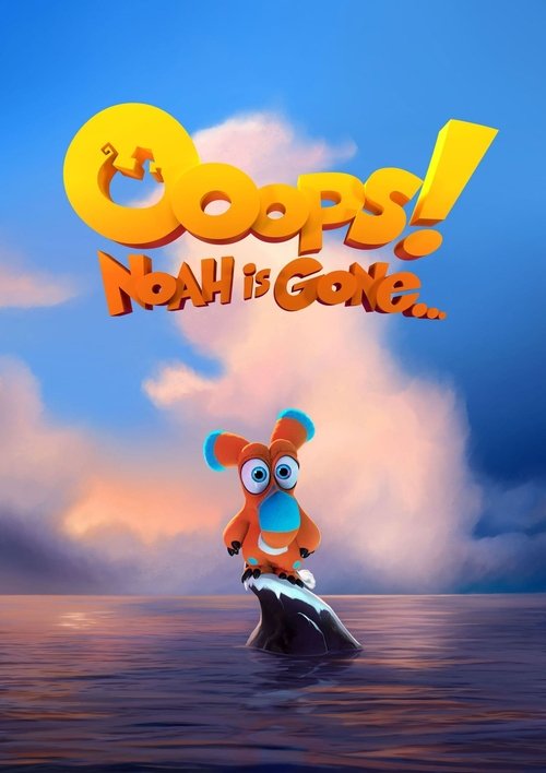 Ooops! Noah Is Gone... (2015)