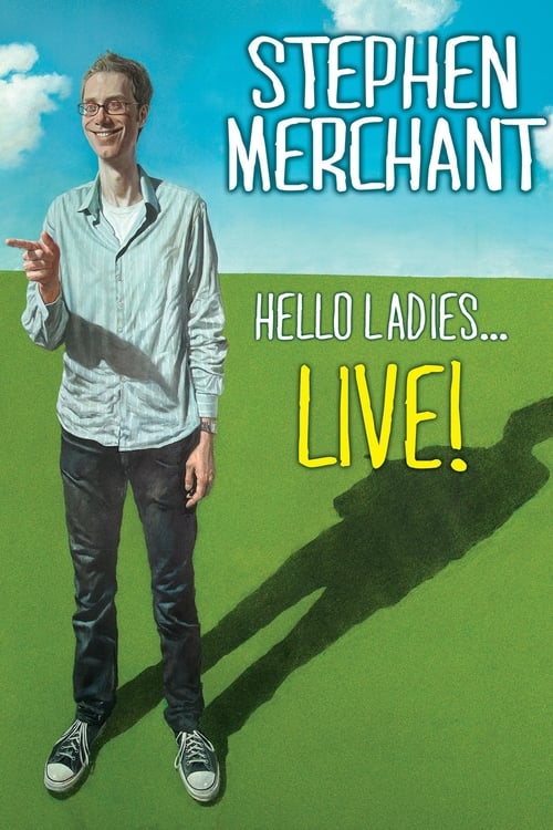 Poster Stephen Merchant: Hello Ladies... Live! 2011