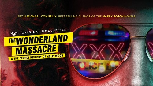 The Wonderland Massacre & the Secret History of Hollywood